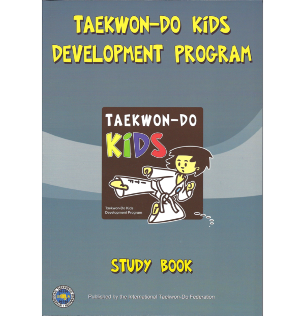 Taekwon-Do Kids Development Program Study Book