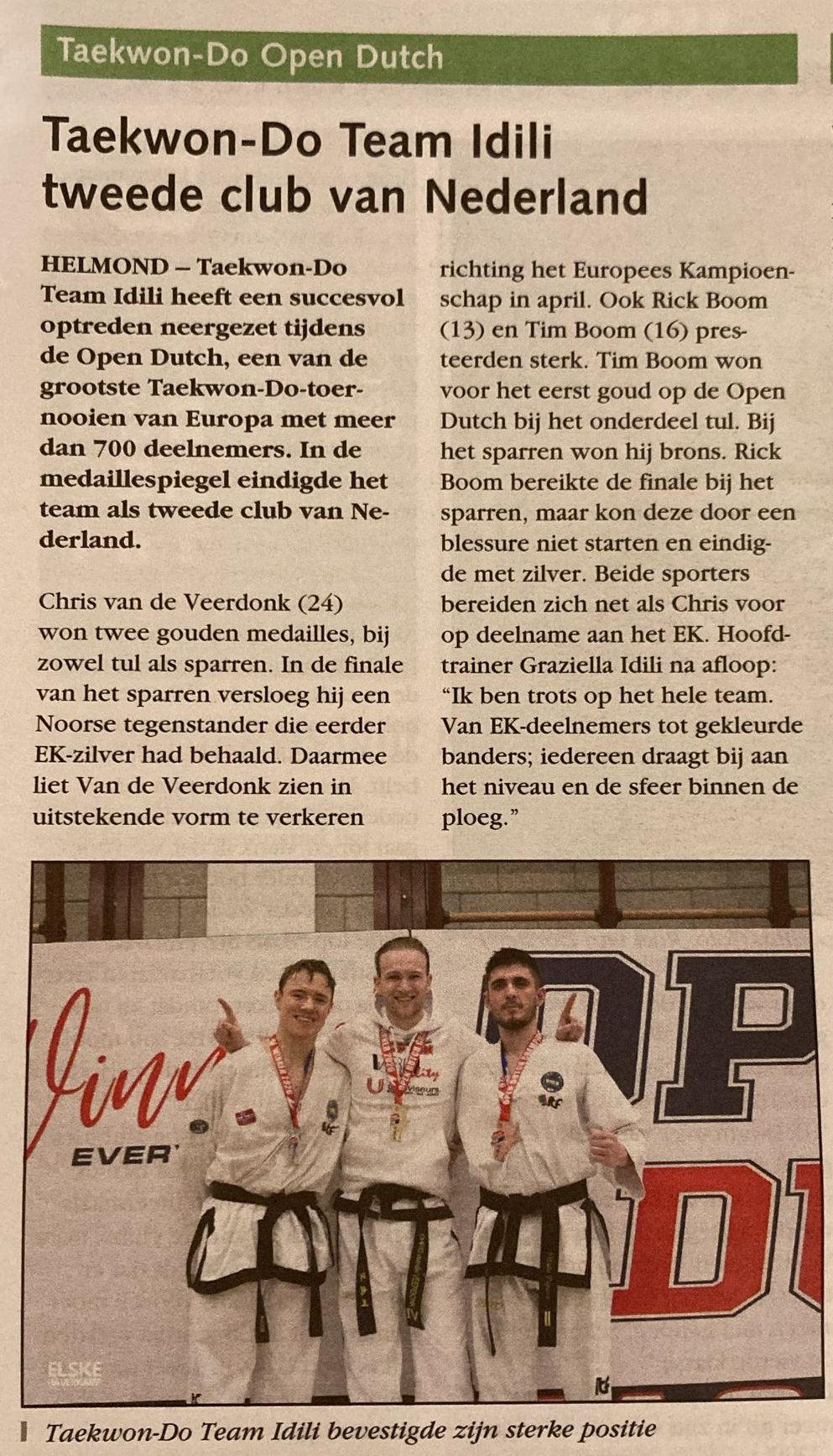 Taekwon-Do Team Idilli tweede club van nederland op Open Dutch toernooi Foto van dubbel-goud-winnaar Chris van de Veerdonk samen met de zilveren en bronzen prijs winnaar tijdens het Open Dutch toernooi